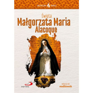 Skuteczni Święci - Święta Małgorzata Maria Alacoque