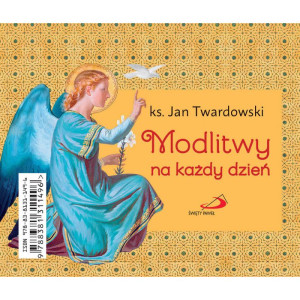 Modlitwy na każdy dzień - ks. Jan Twardowski