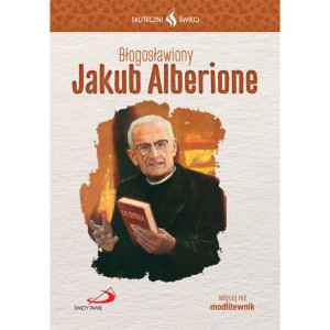Skuteczni Święci - Błogosławiony Jakub Alberione